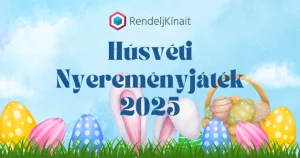 RendeljKínait Húsvéti Nyereményjáték 2025